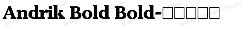 Andrik Bold Bold字体转换